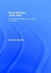 海戦1919-45年<br>Naval Warfare 1919-45 : An Operational History of the Volatile War at Sea