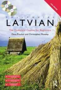 Colloquial Latvian : The Complete Course for Beginners (Colloquial Series) （BOX CDR/PA）