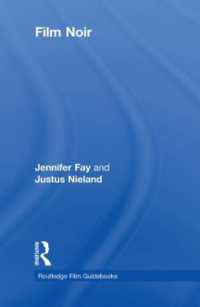 Film Noir : Hard-boiled Modernity and the Cultures of Globalization (Routledge Film Guidebooks)