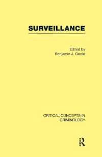 監視：犯罪学の重要概念（全４巻）<br>Surveillance (Critical Concepts in Criminology)
