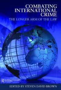 国際犯罪との闘い<br>Combating International Crime : The Longer Arm of the Law