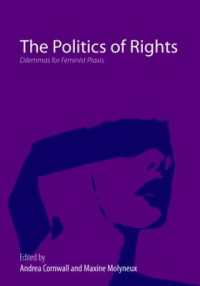 The Politics of Rights : Dilemmas for Feminist Praxis (Thirdworlds)