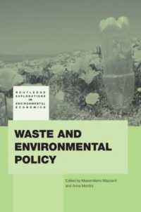 廃棄物と環境政策<br>Waste and Environmental Policy (Routledge Explorations in Environmental Economics)