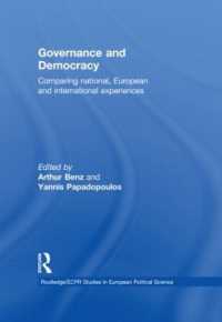 Governance and Democracy : Comparing National, European and International Experiences (Routledge/ecpr Studies in European Political Science)