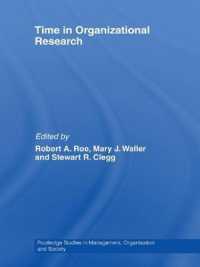 組織研究における時間<br>Time in Organizational Research (Routledge Studies in Management, Organizations and Society)