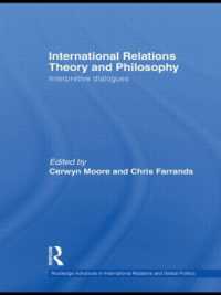 国際関係論と哲学<br>International Relations Theory and Philosophy : Interpretive dialogues (Routledge Advances in International Relations and Global Politics)
