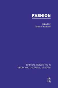 ファッション：メディア・文化研究の重要概念（全４巻）<br>Fashion (Critical Concepts in Media and Cultural Studies)