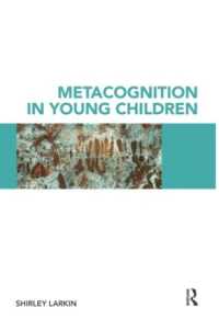 児童のメタ認知<br>Metacognition in Young Children