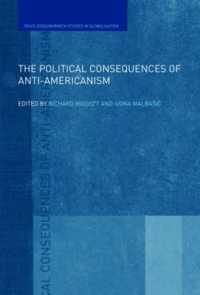 反米主義の政治的帰結<br>The Political Consequences of Anti-Americanism (Routledge Studies in Globalisation)