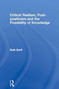 Critical Realism, Post-positivism and the Possibility of Knowledge (Routledge Studies in Critical Realism)