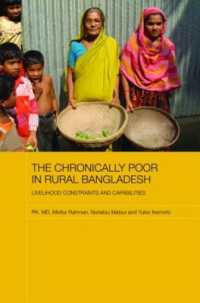 The Chronically Poor in Rural Bangladesh : Livelihood Constraints and Capabilities (Routledge Studies in Development Economics)