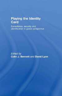 Ｄ．ライアン（共）編／ＩＤカード：監視、セキュリティと身元確認<br>Playing the Identity Card : Surveillance, Security and Identification in Global Perspective