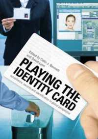 Ｄ．ライアン（共）編／ＩＤカード：監視、セキュリティと身元確認<br>Playing the Identity Card : Surveillance, Security and Identification in Global Perspective