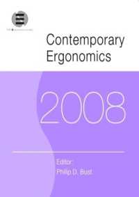現代人間工学2008（国際会議録）<br>Contemporary Ergonomics 2008 : Proceedings of the International Conference on Contemporary Ergonomics (CE2008), 1-3 April 2008, Nottingham, UK (Contemporary Ergonomics)