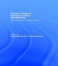 ＥＵ加盟へ向けたトルコの道程<br>Turkey's Road to European Union Membership : National Identity and Political Change