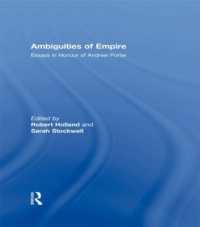 大英帝国の多義性<br>Ambiguities of Empire : Essays in Honour of Andrew Porter