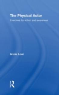 役者の身体トレーニング<br>The Physical Actor : Exercises for Action and Awareness （1ST）