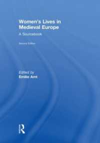 中世ヨーロッパの女性の生活：資料集（第２版）<br>Women's Lives in Medieval Europe : A Sourcebook （2ND）
