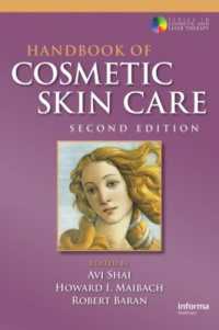 Handbook of Cosmetic Skin Care (Series in Cosmetic and Laser Therapy) （2ND）