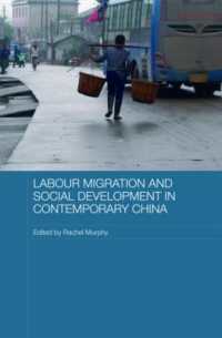 現代中国における労働移動と社会開発<br>Labour Migration and Social Development in Contemporary China (Comparative Development and Policy in Asia)
