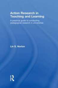 教授と学習におけるアクション・リサーチ<br>Action Research in Teaching and Learning : A Practical Guide to Conducting Pedagogical Research in Universities （1ST）