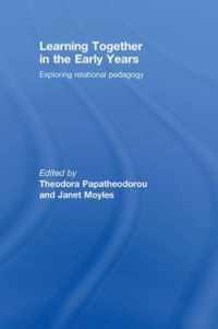 Learning Together in the Early Years : Exploring Relational Pedagogy