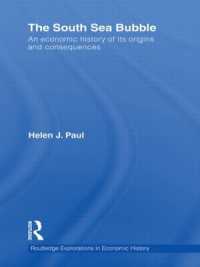 南海泡沫事件：起源と結果<br>The South Sea Bubble : An Economic History of its Origins and Consequences. (Routledge Explorations in Economic History)