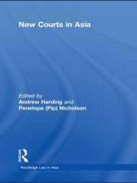 アジアの新法廷<br>New Courts in Asia (Routledge Law in Asia)