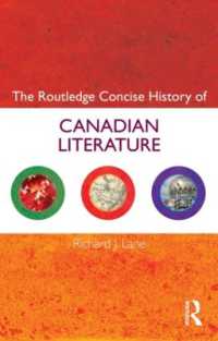 カナダ文学史<br>The Routledge Concise History of Canadian Literature (Routledge Concise Histories of Literature)