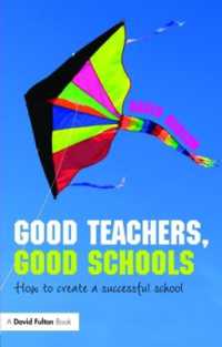 良い教師、良い学校：成功する学校作り<br>Good Teachers, Good Schools : How to Create a Successful School