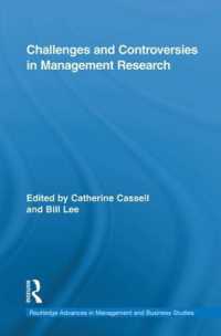 経営調査・課題と論争<br>Challenges and Controversies in Management Research (Routledge Advances in Management and Business Studies)