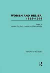 Women and Belief, 1852-1928 (History of Feminism)