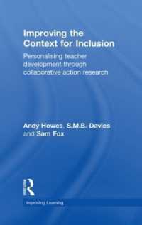 Improving the Context for Inclusion : Personalising Teacher Development through Collaborative Action Research (Improving Learning)
