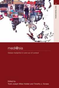 medi@sia : Global Media/tion in and Out of Context (Routledge Studies in Asia's Transformations)