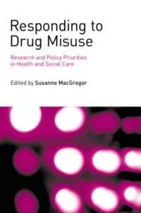 薬物乱用の治療<br>Responding to Drug Misuse : Research and Policy Priorities in Health and Social Care