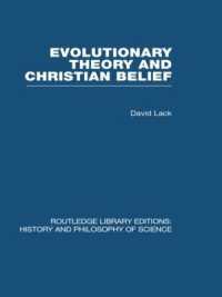 Evolutionary Theory and Christian Belief : The Unresolved Conflict (Routledge Library Editions: History & Philosophy of Science)