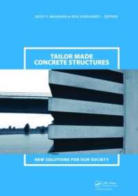 Tailor Made Concrete Structures : New Solutions for our Society (Abstracts Book 314 pages + CD-ROM full papers 1196 pages)