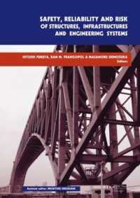 Safety, Reliability and Risk of Structures, Infrastructures and Engineering Systems : Proceedings of the 10th International Conference on Structural Safety and Reliability, ICOSSAR, 13-17 September 2009, Osaka, Japan