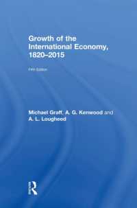 国際経済の発展：1820年以降（第５版）<br>Growth of the International Economy, 1820-2015 （5TH）