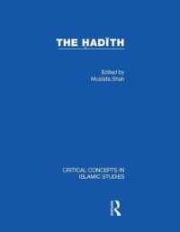The Hadith V1 : Articulating the Beliefs and Constructs of Classical Islam