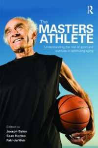 The Masters Athlete : Understanding the Role of Sport and Exercise in Optimizing Aging