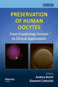 Preservation of Human Oocytes : From Cryobiology Science to Clinical Applications (Reproductive Medicine and Assisted Reproductive Techniques Series)