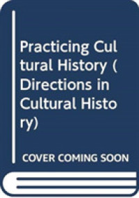 Practicing Cultural History (Directions in Cultural History) （1ST）