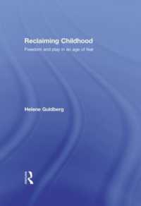 児童の再生：不安の時代における自由と遊び<br>Reclaiming Childhood : Freedom and Play in an Age of Fear