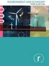 環境と経済<br>Environment and Economy (Routledge Introductions to Environment)