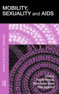 移動性、セクシュアリティ、AIDS<br>Mobility, Sexuality and AIDS (Sexuality, Culture and Health)