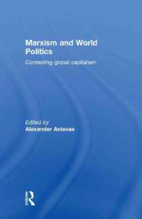 マルクス主義と世界政治<br>Marxism and World Politics : Contesting Global Capitalism