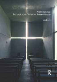 安藤忠雄の教会建築：＜無＞と聖なる空間<br>Nothingness: Tadao Ando's Christian Sacred Space