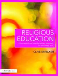 宗教教育<br>Religious Education : A Conceptual and Interdisciplinary Approach for Secondary Level