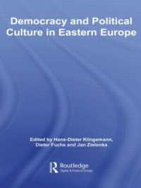 Democracy and Political Culture in Eastern Europe (Routledge Research in Comparative Politics)